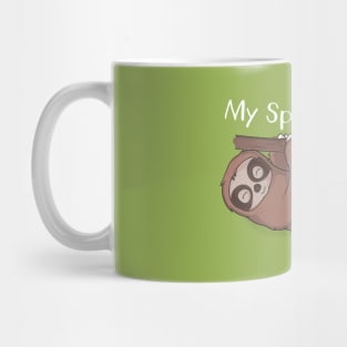 Sloth is My Spirit Animal Mug